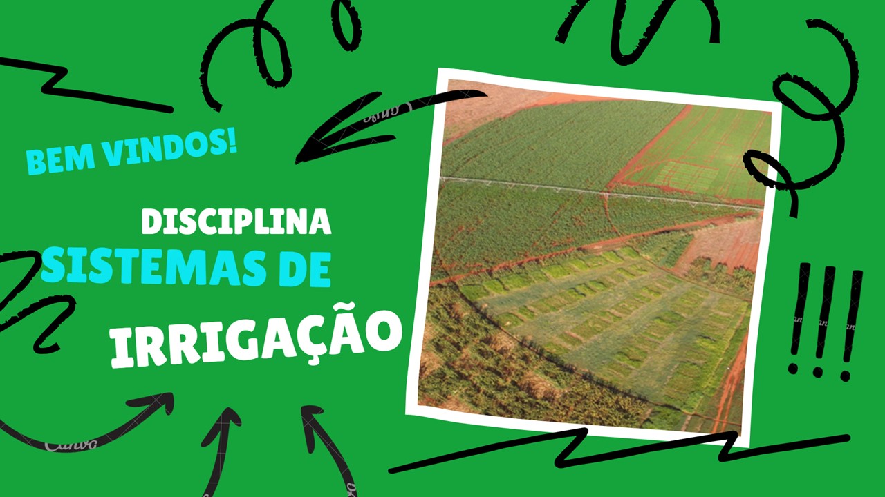 Mestrado Profissional em Irrigação no Cerrado - Ceres - 20211.03GIC33I.1 - 2021/1 ( 1º período ) - 159112 - Sistemas de Irrigação