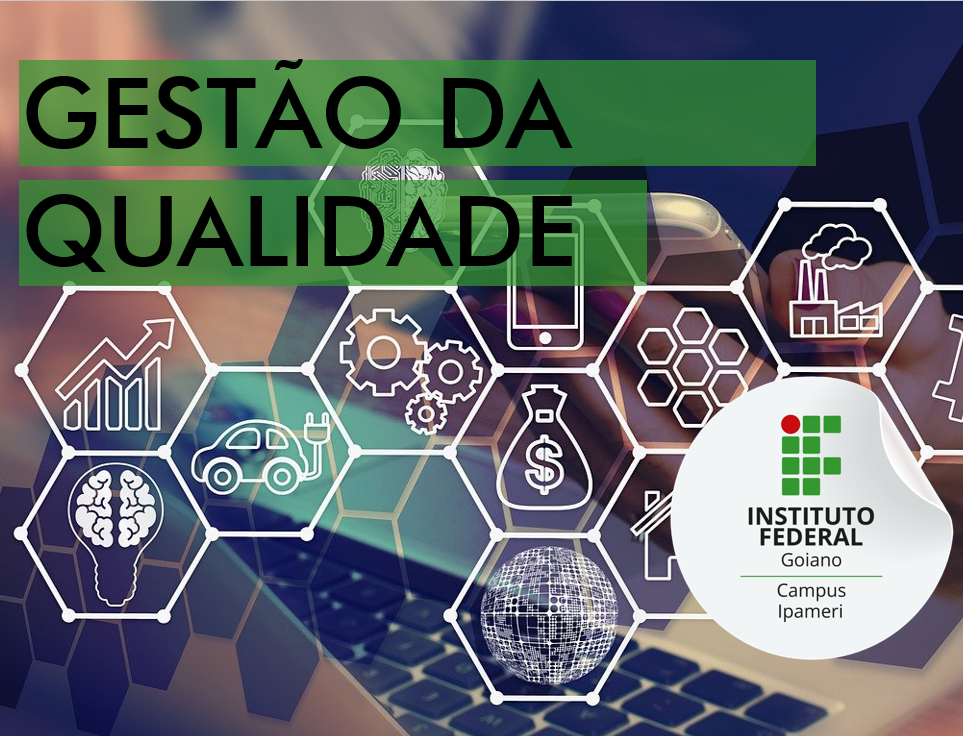 018432 - Gestão da Qualidade - 2025/1:Bacharelado em Administração - Campus Ipameri, Bacharelado, 5º Período, Turno Noturno (2025)