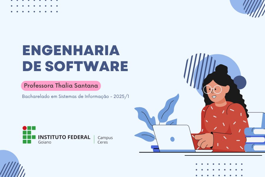 019398 - Engenharia de Software - 2025/1:Bacharelado em Sistemas de Informação, Bacharelado, 3º Período, Turno Noturno (2025)