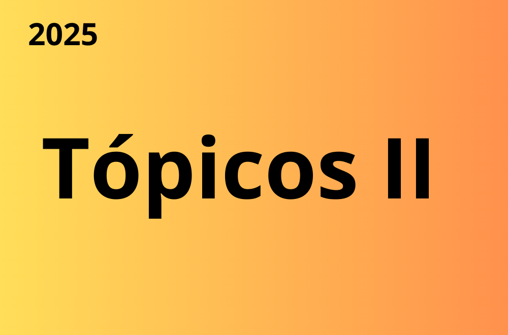 022368 - Tópicos II - 2025/1:Técnico em Informática para Internet Integrado ao Ensino Médio, Integrado, 3º Período, Turno Integral (2025)