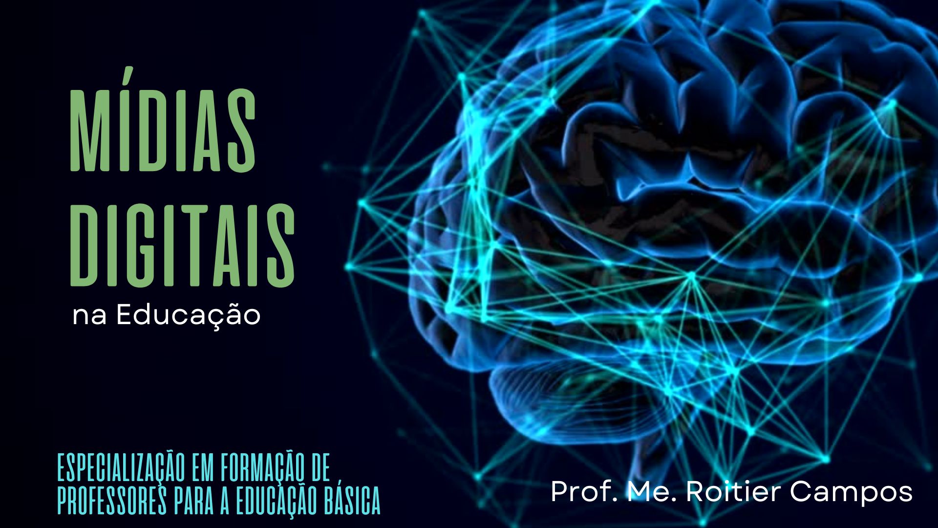 022401 - Mídias Digitais e Educação - 2025/1:Pós-Graduação Lato Sensu em Formação de Professores para a Educação Básica, Especialização, 1º Período, Turno Integral (2025)