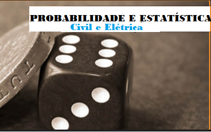 024577 - Probabilidade e Estatística - 2025/2:Bacharelado em Engenharia Civil, Bacharelado, 2º Período, Turno Integral (2025)