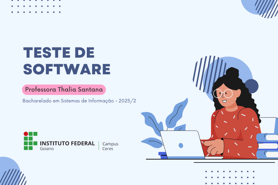 023362 - Teste de Software - 2025/2:Bacharelado em Sistemas de Informação, Bacharelado, 8º Período, Turno Noturno (2025)