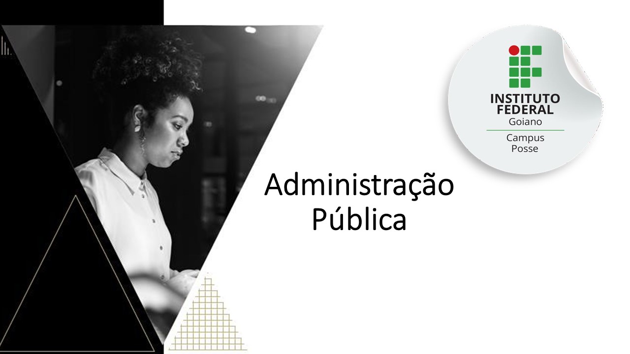 024326 - Administração Pública - 2025/2:Bacharelado em Administração, Bacharelado, 8º Período, Turno Noturno (2025)