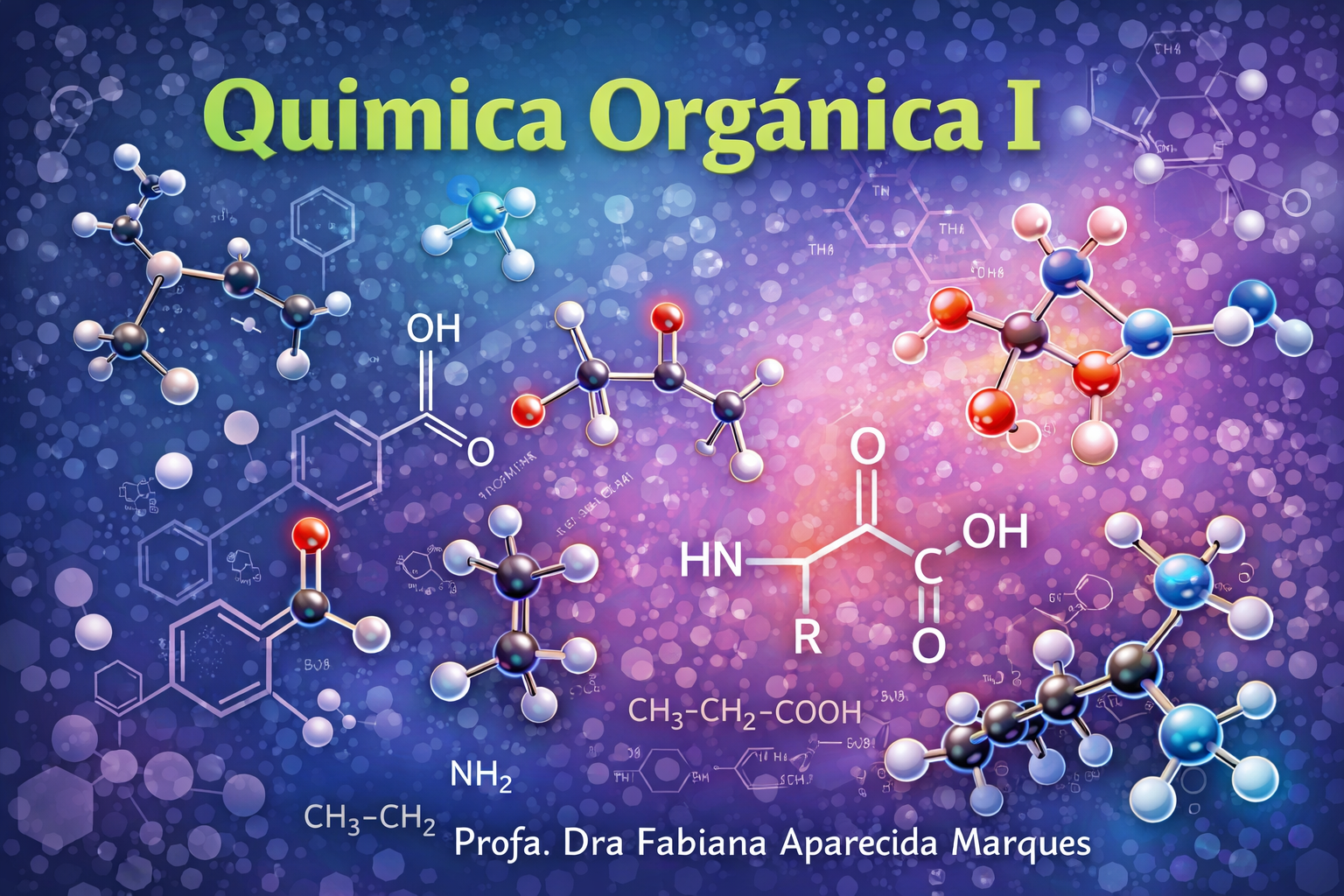 029509 - Química Orgânica I - 2026/1:Licenciatura em Química, Licenciatura, 3º Período, Matriz 597, Turno Noturno (2026)