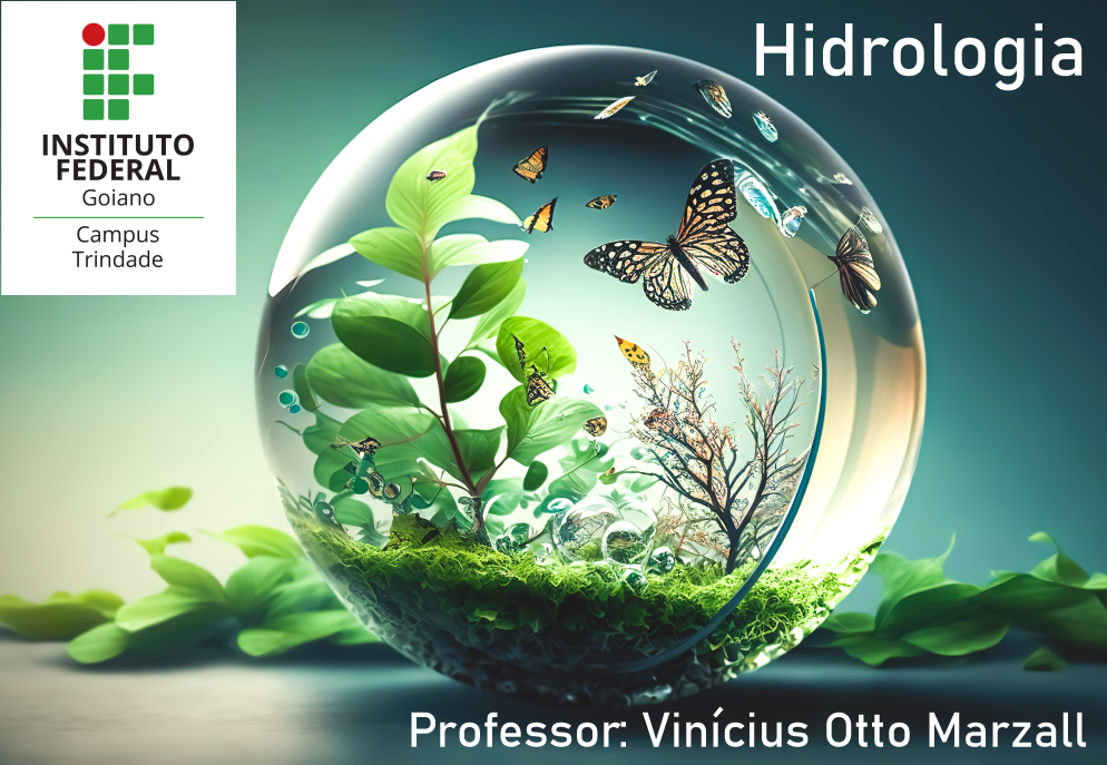 027704 - Hidrologia - 2026/1:Bacharelado em Engenharia Civil, Bacharelado, 5º Período, Matriz 571, Turno Integral (2026)