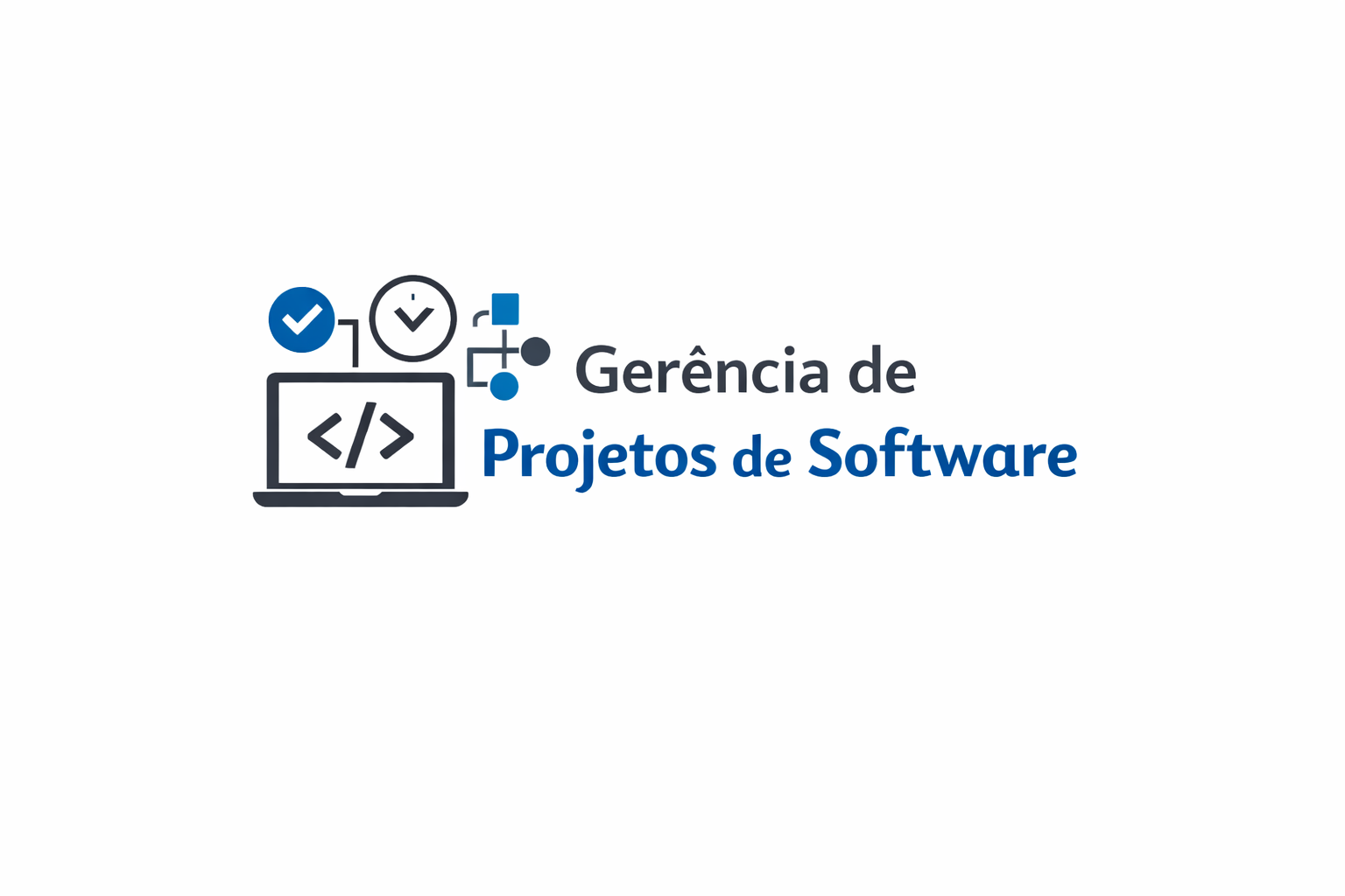 026716 - Gerência de Projetos de Software - 2026/1:Bacharelado em Sistemas de Informação, Bacharelado, 5º Período, Matriz 186, Turno Noturno (2026)