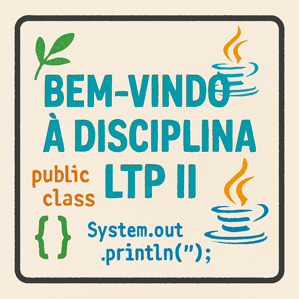 028962 - Linguagem e Técnicas de Programação II - 2026/1:Tecnologia em Gestão da Tecnologia da Informação, Tecnologia, 3º Período, Matriz 249, Turno Noturno (2026)