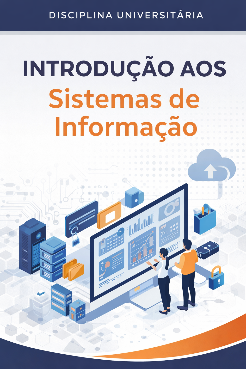 028854 - Introdução aos Sistemas de Informação - 2026/1:Bacharelado em Sistemas de Informação, Bacharelado, 1º Período, Matriz 558, Turno Diurno (2026)
