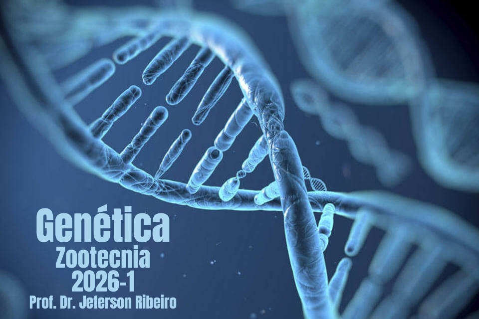029060 - Genética - 2026/1:Bacharelado em Zootecnia, Bacharelado, 5º Período, Matriz 340, Turno Integral (2026)