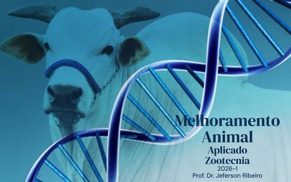 029065 - [MO.2ZOO7] Melhoramento Animal Aplicado - 2026/1:Bacharelado em Zootecnia, Bacharelado, 7º Período, Matriz 228, Turno Integral (2026)