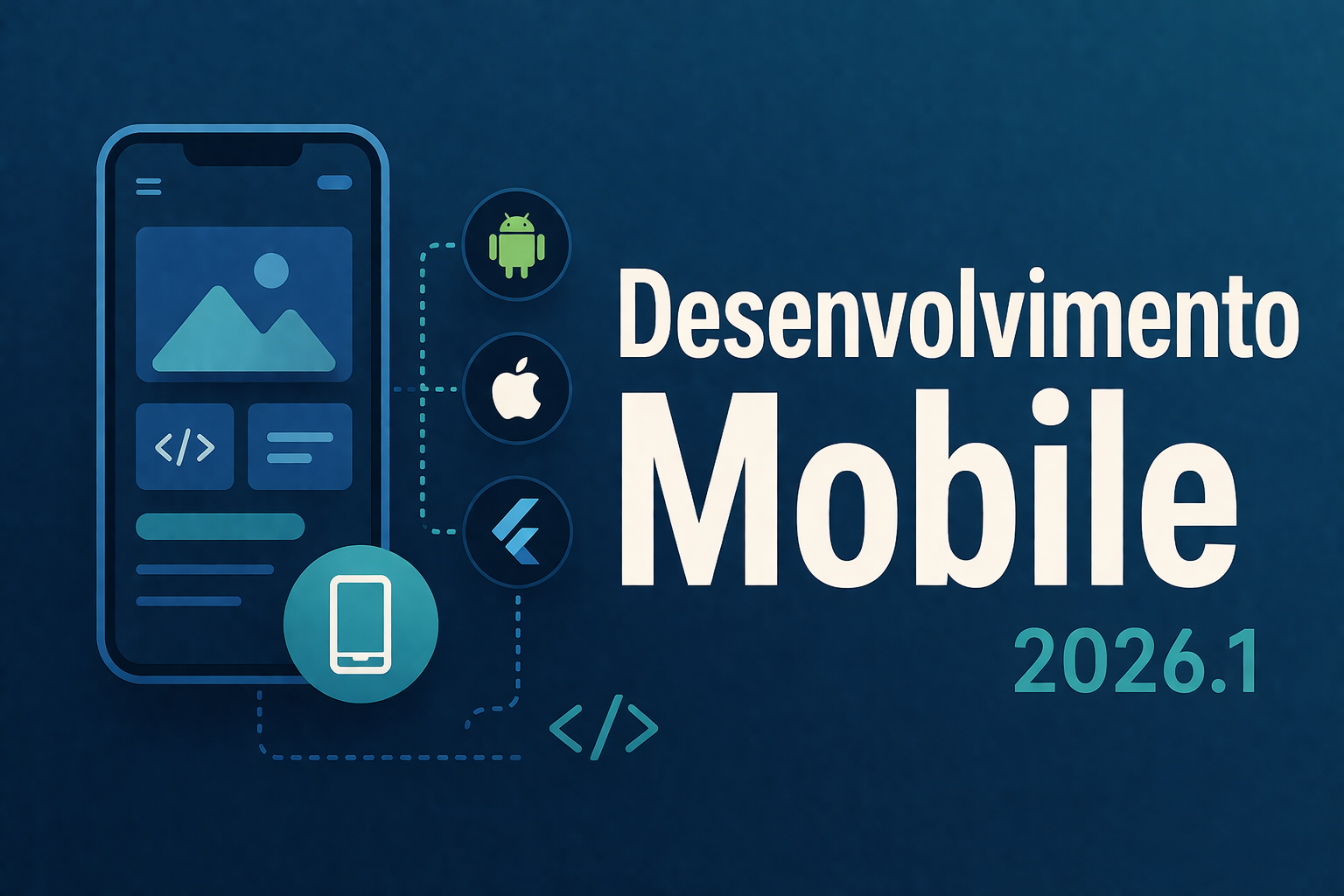 026549 - Desenvolvimento Mobile - 2026/1:Técnico em Informática para Internet Integrado ao Ensino Médio, Integrado, 3º Período, Matriz 232, Turno Integral (2026)