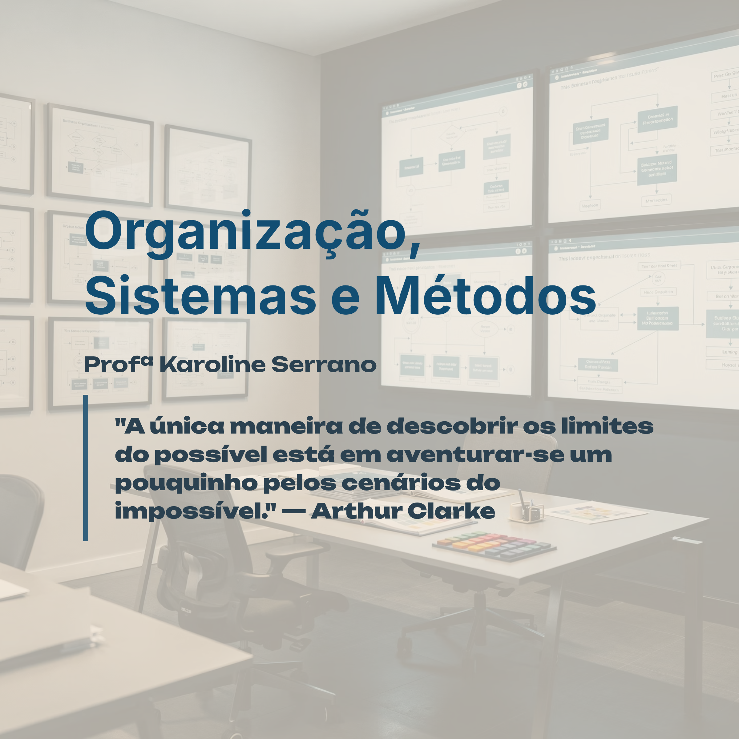 026412 - Organização, sistemas e métodos - 2026/1:Técnico em Administração Integrado ao Ensino Médio, Integrado, 1º Período, Matriz 233, Turno Integral (2026)