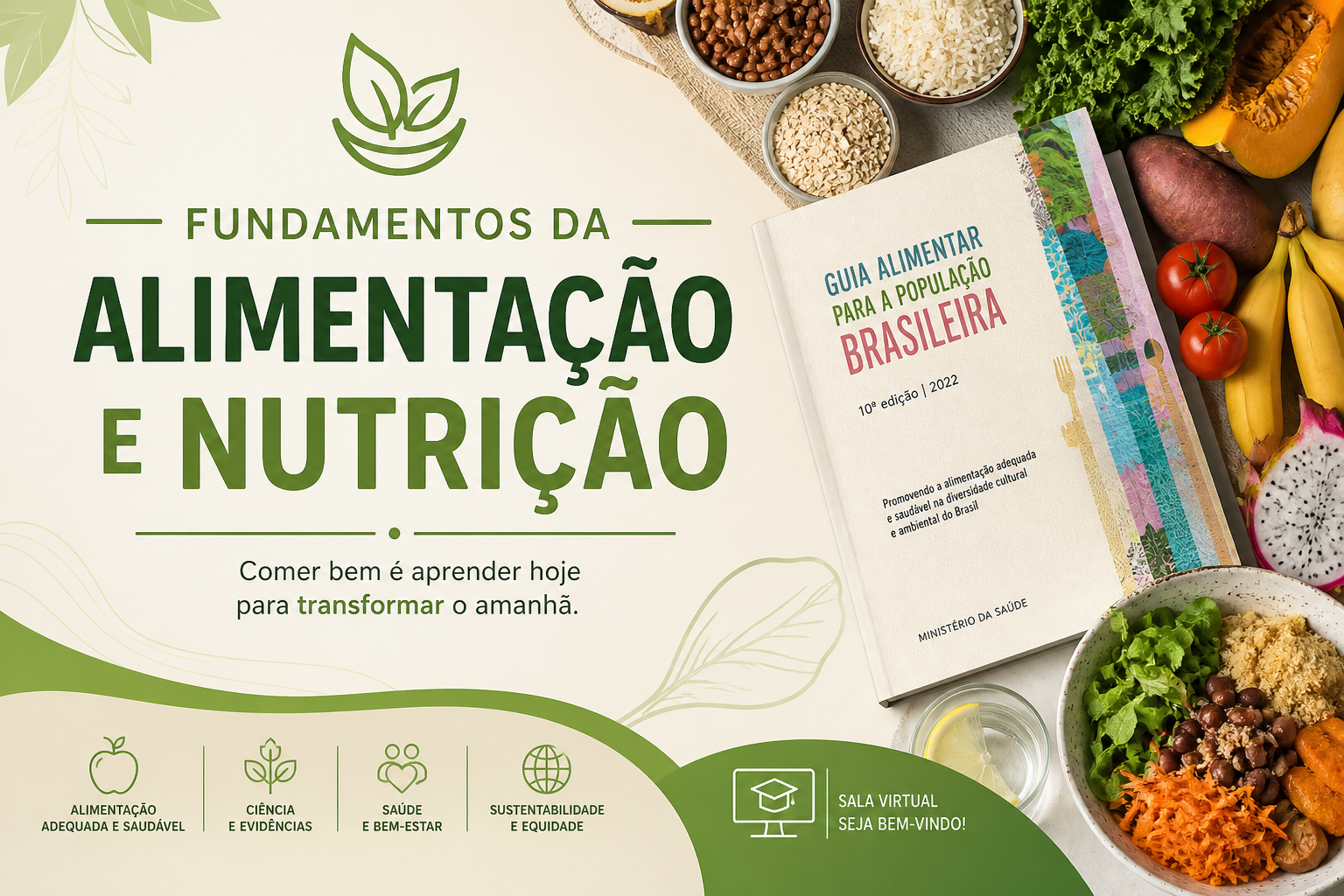 028925 - Fundamentos da Alimentação e Nutrição - 2026/1:Bacharelado em Nutrição, Bacharelado, 1º Período, Matriz 271, Turno Integral (2026)