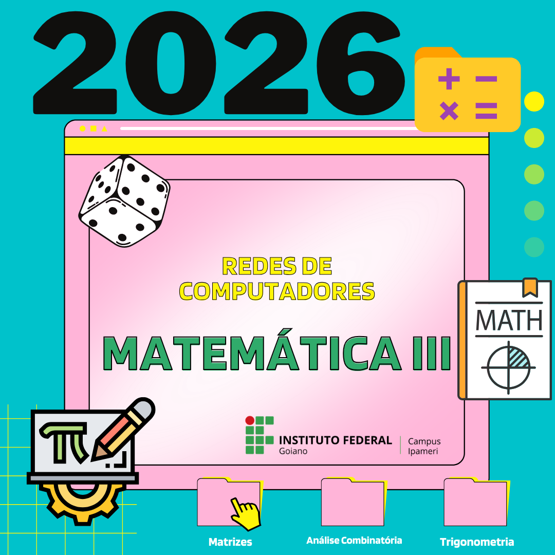 026616 - Matemática II - 2026/1:Técnico em Redes de Computadores Integrado ao Ensino Médio, Integrado, 2º Período, Matriz 469, Turno Diurno (2026)