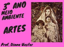 Técnico em Meio Ambiente Integrado ao Ensino Médio - Ceres - 20211.03AMB10I.3 - 2021/1 ( 3º período ) - 161274 - Artes