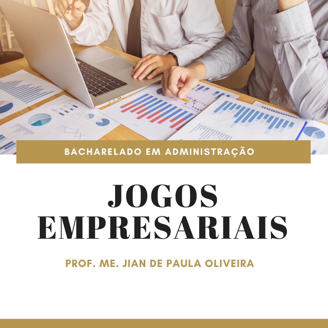 Bacharelado em Administração - Posse - 20212.07ADM20N.6N - 2021/2 ( 6º período ) - 170063 - Jogos Empresariais