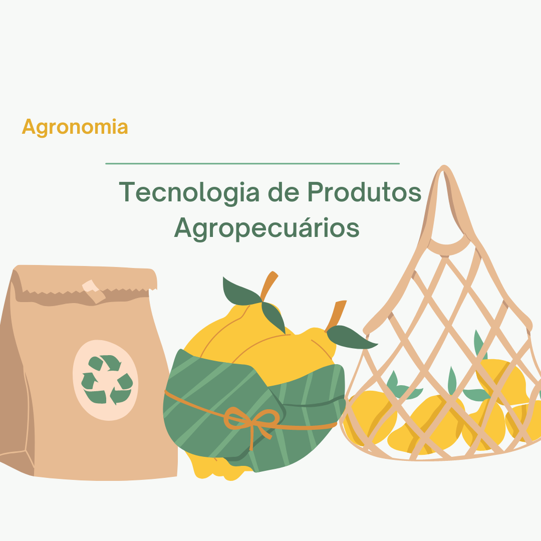 Bacharelado em Agronomia - Urutaí - 20212.01AGR20I.8 - 2021/2 ( 8º período ) - 167920 - Tecnologia de Produtos Agropecuários