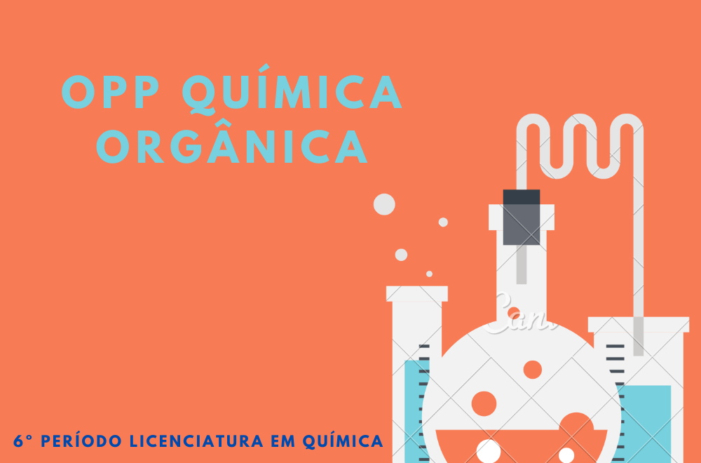 168884 - Oficina de Prática Pedagógica de Química Orgânica