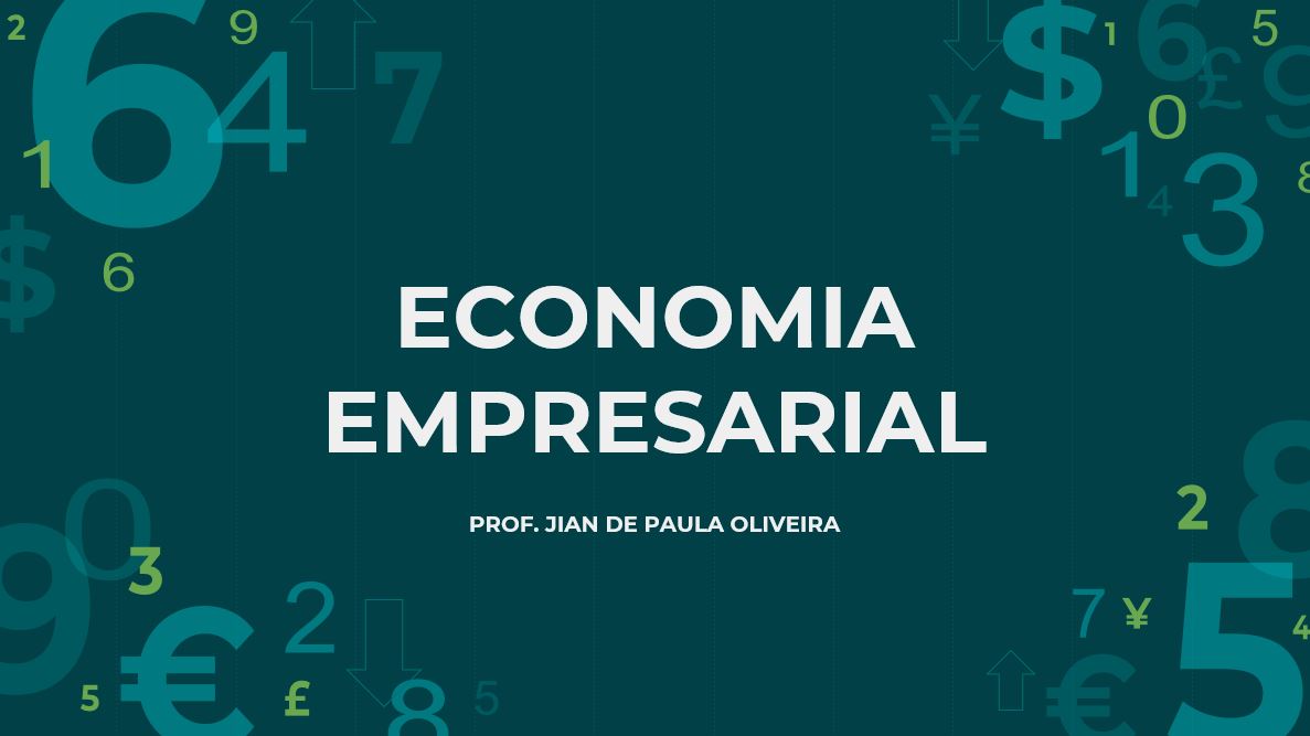 000501 - Economia Empresarial - 2021/2:MBA em Gestão Estratégica de Negócios, Especialização, 1º Período, Turno Integral (2021)
