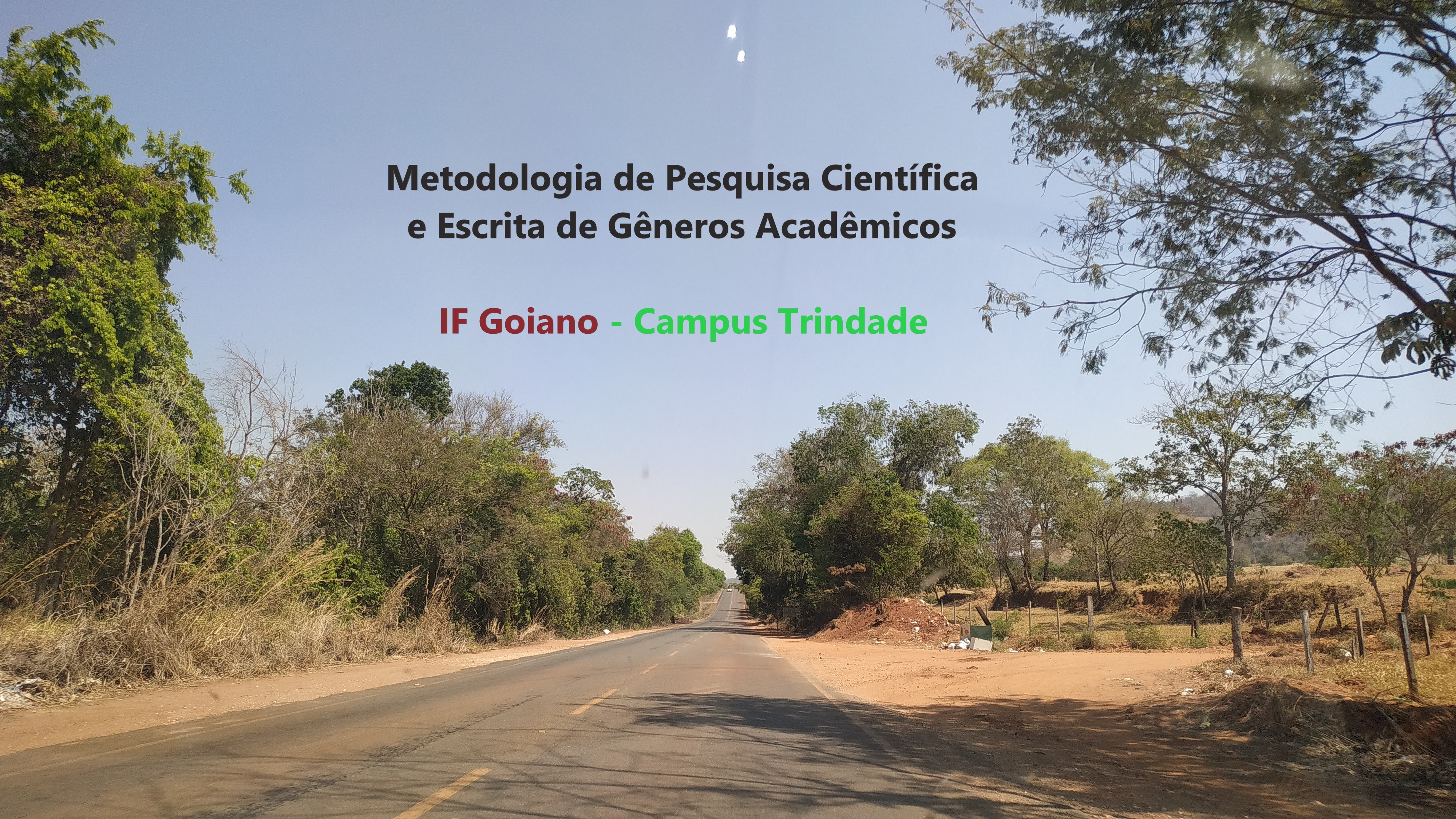 Pós-graduação em Educação e Trabalho Docente 2019/1 - Noturno - Semipresencial - Trindade - 20221.08ETD30N.2N - 2022/1 ( 2º período ) - 176663 - Metodologia de Pesquisa Científica e Escrita de Gêneros Acadêmicos