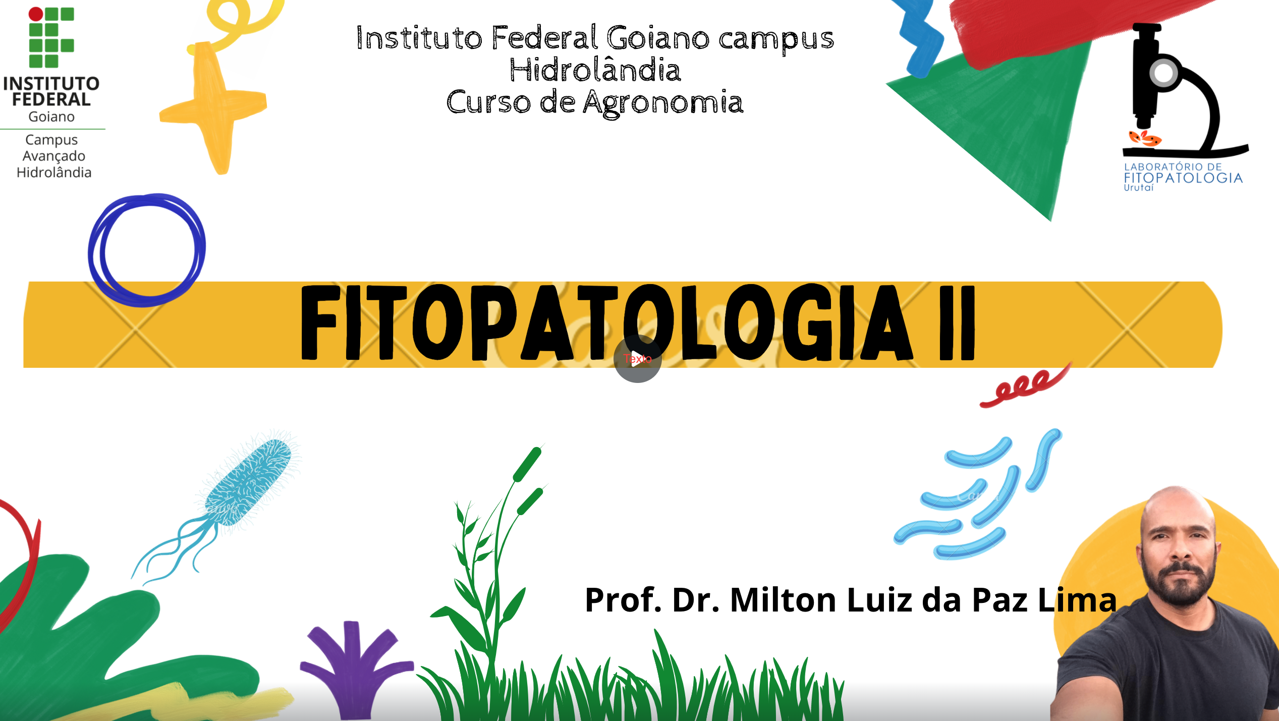 001530 - Fitopatologia II - 2022/1:Bacharelado em Agronomia, Bacharelado, 5º Período, Turno Integral (2022)