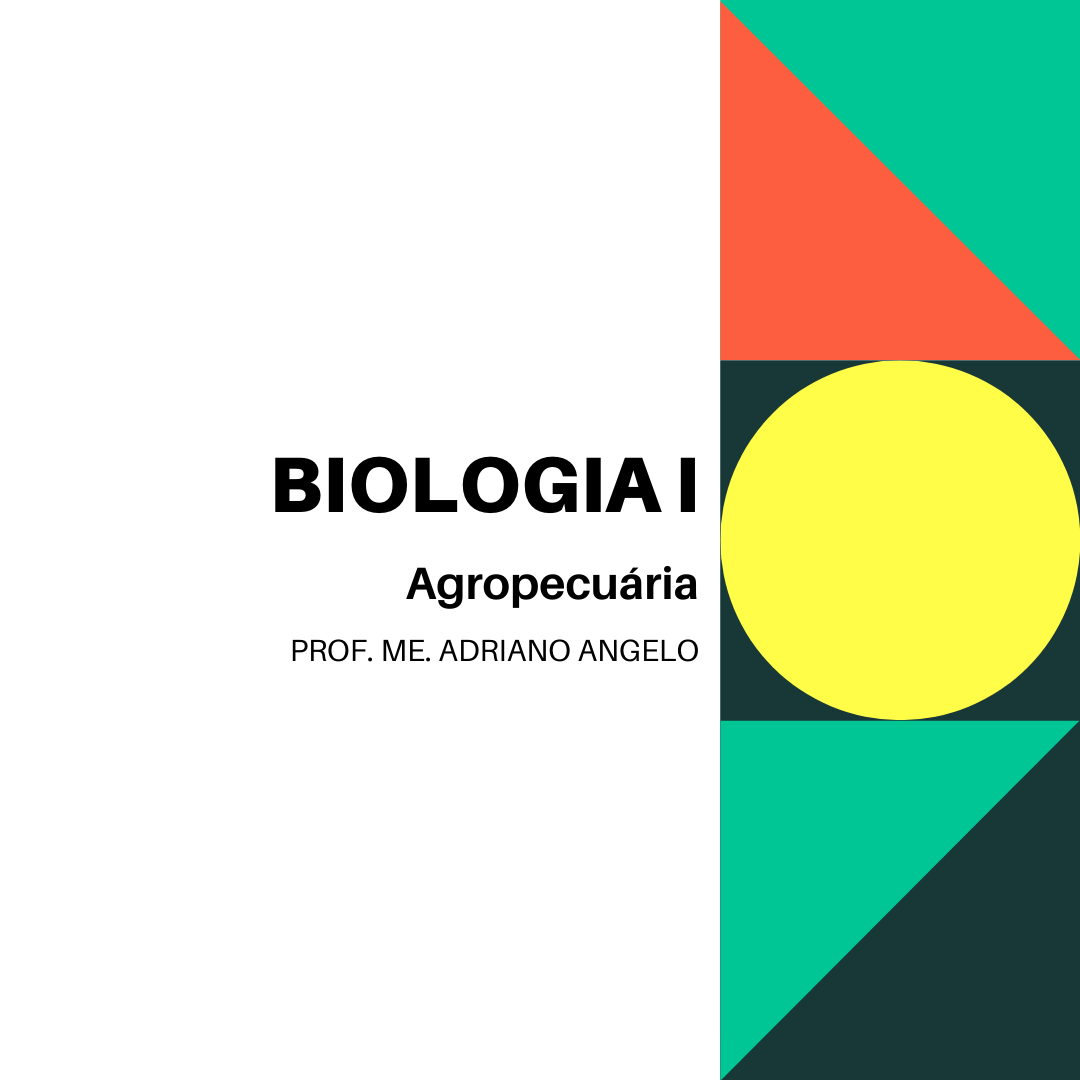 Técnico em Agropecuária Integrado ao Ensino Médio - Campos Belos - 06AGP10I12022 - 2022/1 ( 1º período ) - 175179 - Biologia