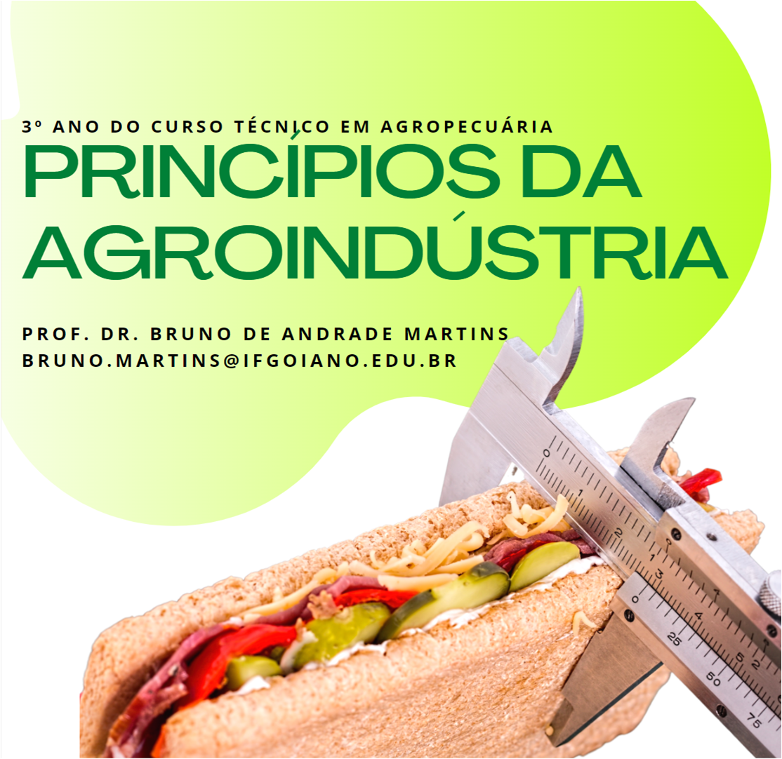001346 - Princípios da Agroindústria - 2022/1:Técnico em Agropecuária Integrado ao Ensino Médio, Integrado, 3º Período, Turno Matutino (2022)
