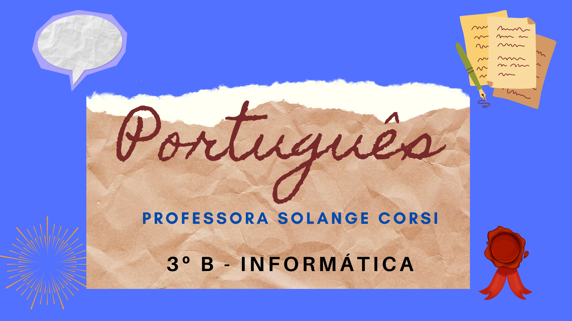 Técnico em Informática para Internet Integrado ao Ensino Médio - Ceres - 20221.03INI10I.3B - 2022/1 ( 3º período ) - 179611 - Língua Portuguesa