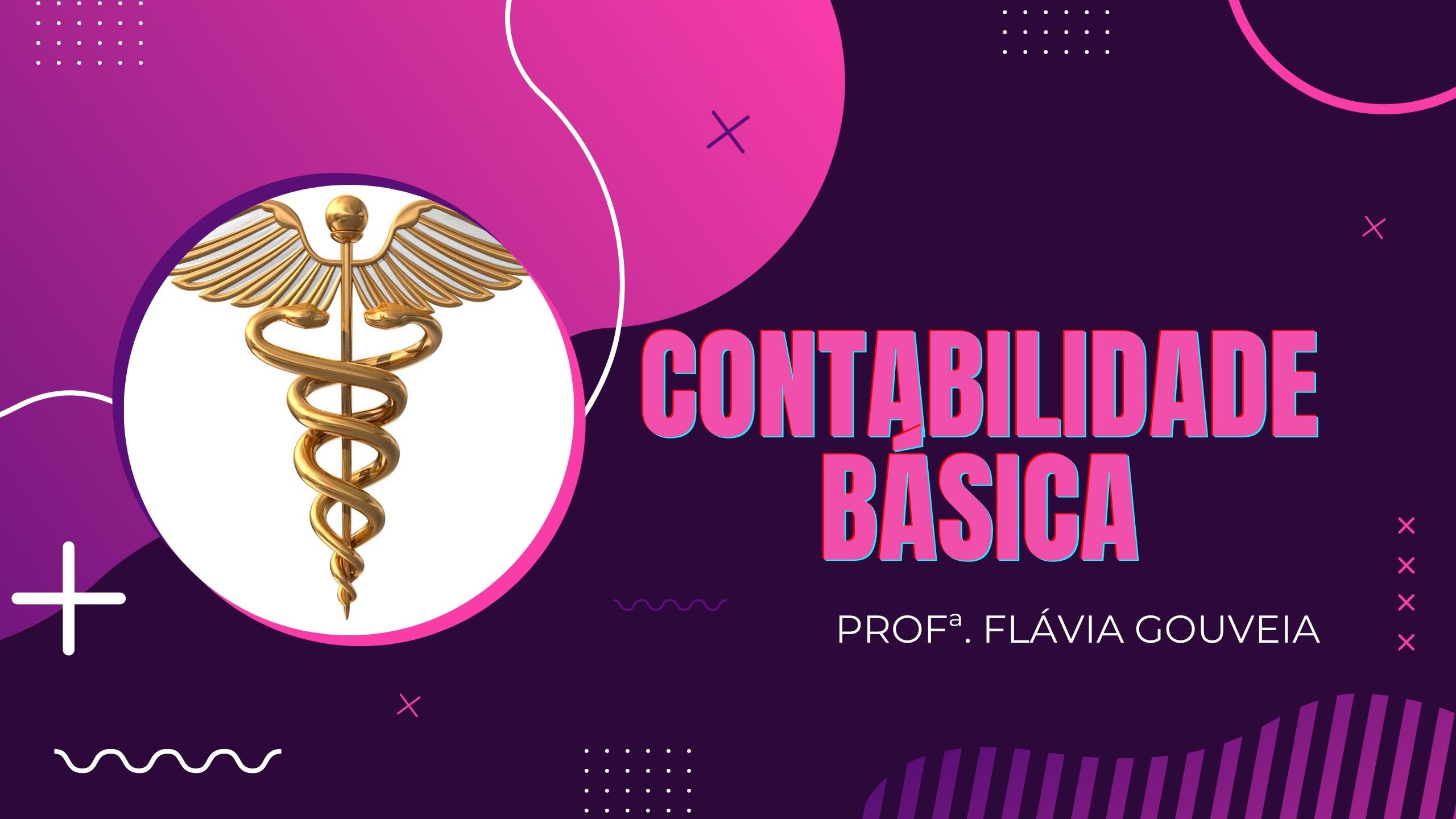 001802 - Contabilidade Básica - 2022/1:Técnico em Administração, Técnico Concomitante, 1º Período, Turno Noturno (2022)