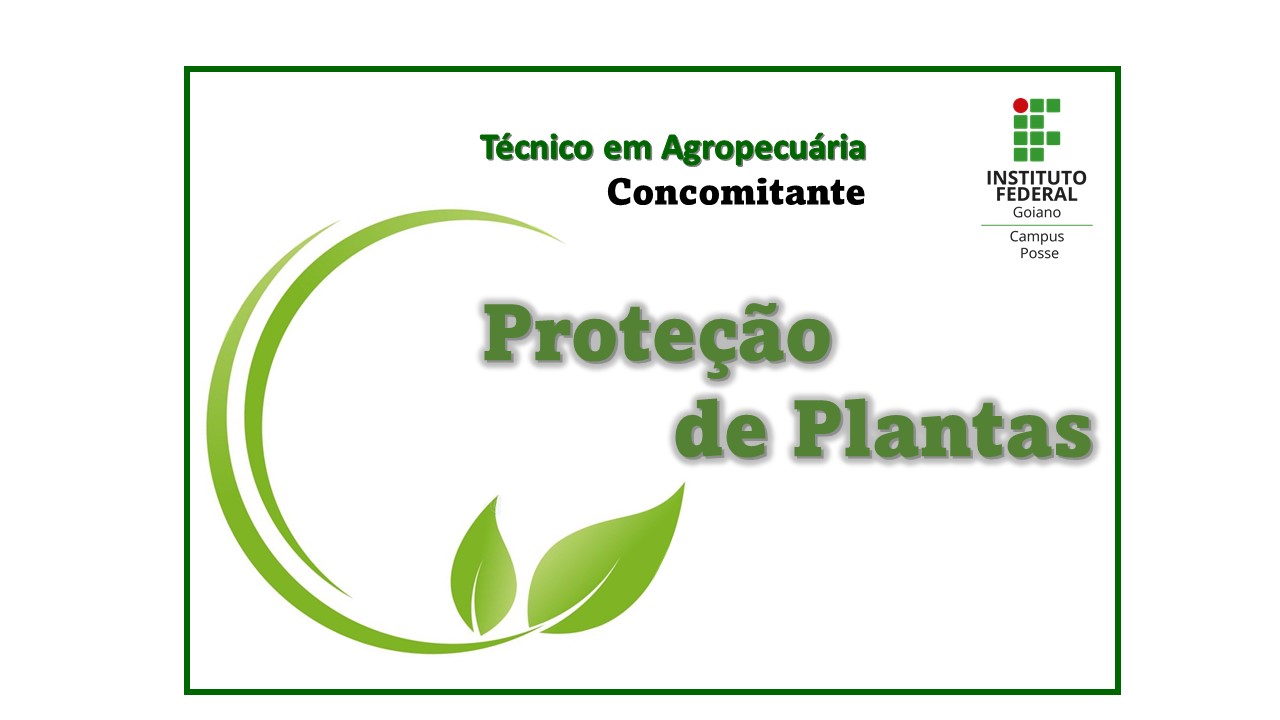 002018 - Proteção de Plantas - 2022/1:Técnico em Agropecuária, Técnico Concomitante, 1º Período, Turno Matutino (2022)