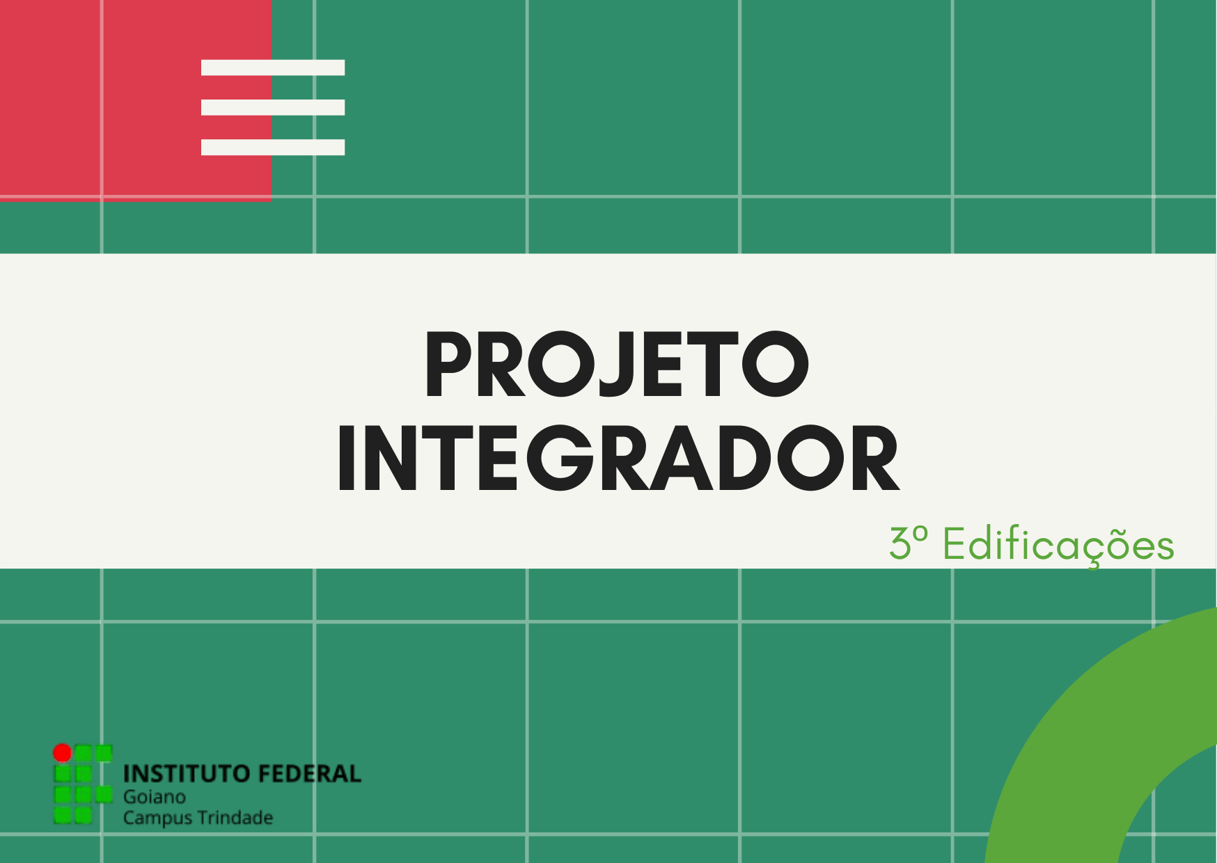 Projeto Integrador 2022 - Edificações (3º Ano)