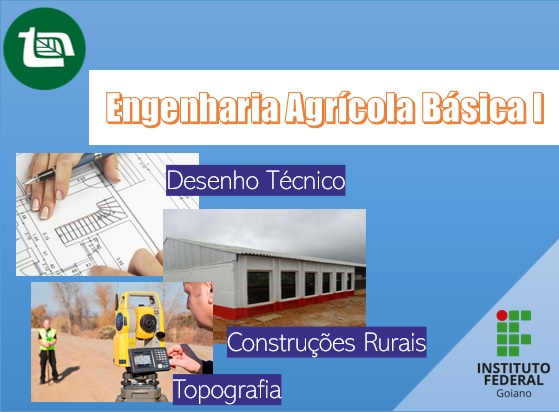 001682 - Engenharia Agrícola Básica I - 2022/1:Técnico em Agropecuária Integrado ao Ensino Médio, Integrado, 2º Período, Turno Integral (2022)