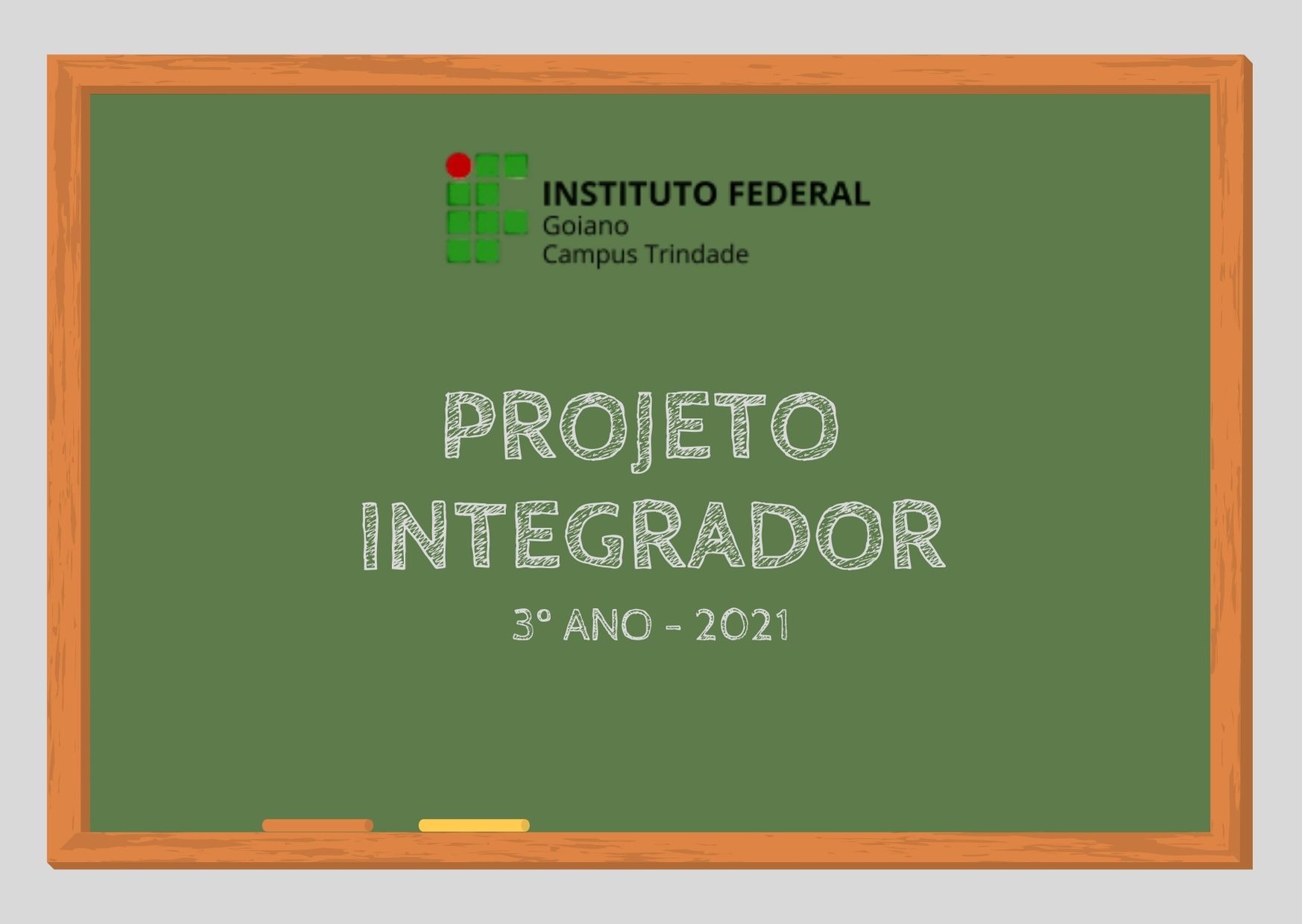 Projeto Integrador 2021 - Edificações (3º Ano)