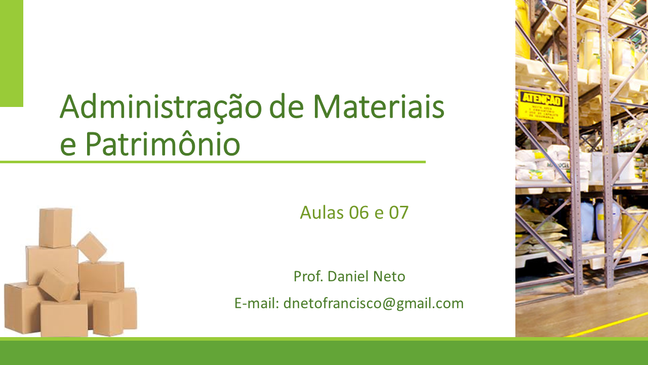 002008 - Administração de Materiais e Patrimônio - 2022/1:Bacharelado em Administração, Bacharelado, 7º Período, Turno Noturno (2022)