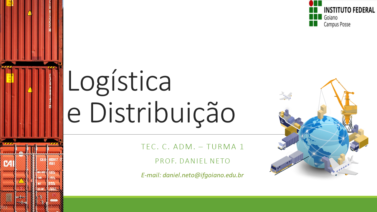 001805 - Logística e Distribuição - 2022/1:Técnico em Administração, Técnico Concomitante, 1º Período, Turno Noturno (2022)