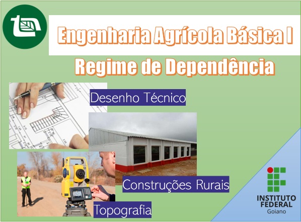 002207 - Engenharia Agrícola Básica I - 2022/1:Técnico em Agropecuária Integrado ao Ensino Médio, Integrado, 2º Período, Turno Integral (2022)