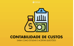 Técnico em Contabilidade Noturno - Rio Verde - 20222.02COT11N.2N - 2022/2 ( 2º período ) - 190127 - Contabilidade de Custos