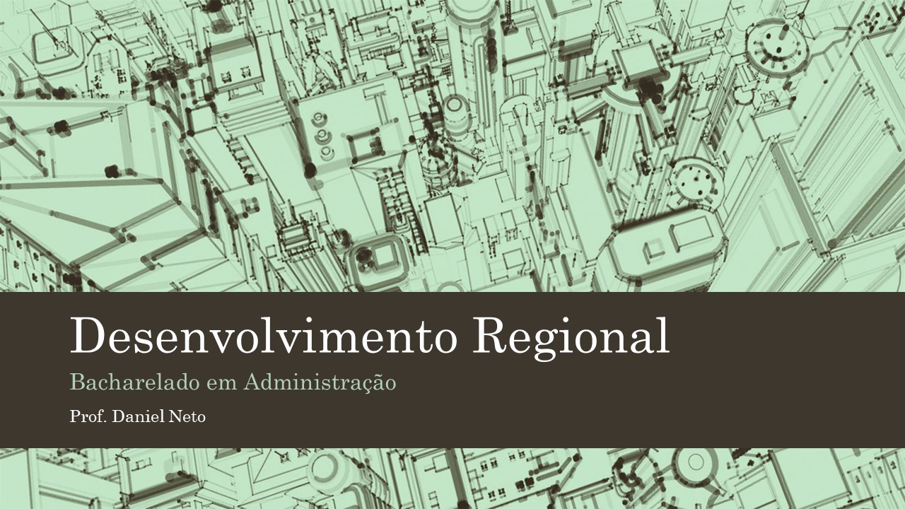 002755 - Desenvolvimento Regional e Local - 2022/2:Bacharelado em Administração, Bacharelado, 8º Período, Turno Noturno (2022)