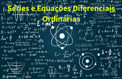 Bacharelado em Engenharia Ambiental - Rio Verde - 20222.02EAM20I.4 - 2022/2 ( 4º período ) - 188863 - Séries e Equações Diferenciais Ordinárias
