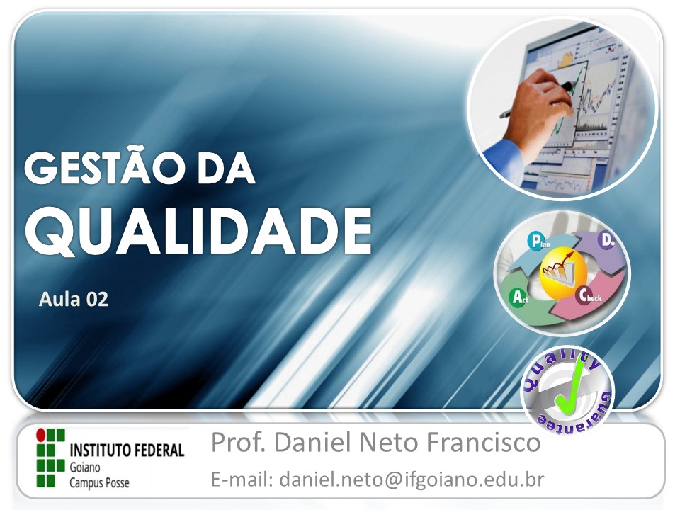 002802 - Gestão da Qualidade - 2022/2:Técnico em Administração, Técnico Concomitante, 3º Período, Turno Noturno (2022)