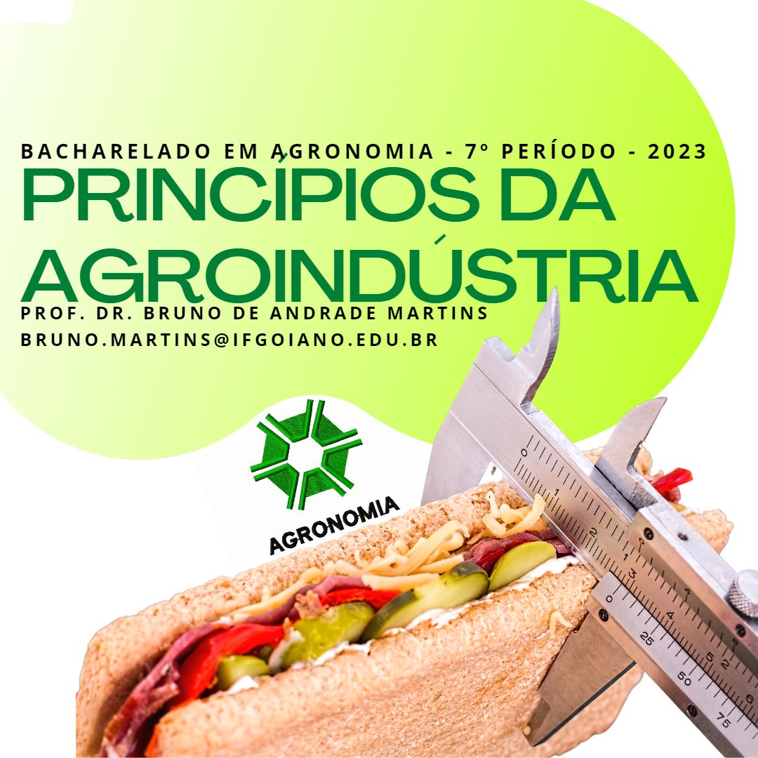 003764 - Princípios de Agroindústria - 2023/1:Bacharelado em Agronomia, Bacharelado, 7º Período, Turno Integral (2023)