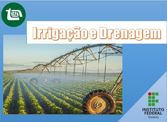 005908 - Irrigação e Drenagem - 2023/1:Técnico em Agropecuária, Técnico Concomitante, 2º Período, Turno Matutino (2023)