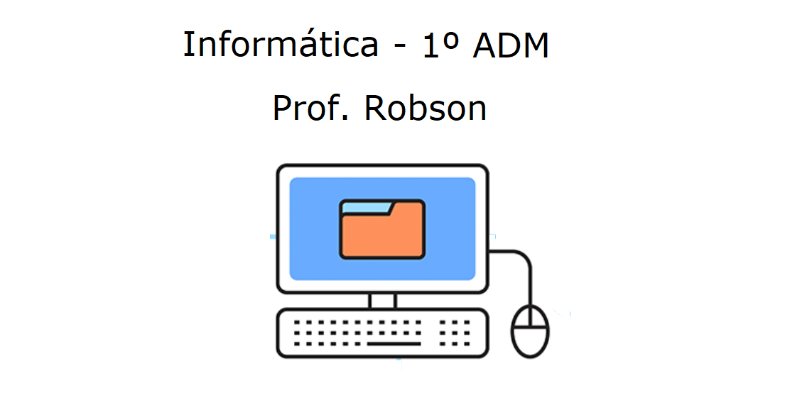 004387 - Informática - 2023/1:Técnico em Administração Integrado ao Ensino Médio, Integrado, 1º Período, Turno Integral (2023)