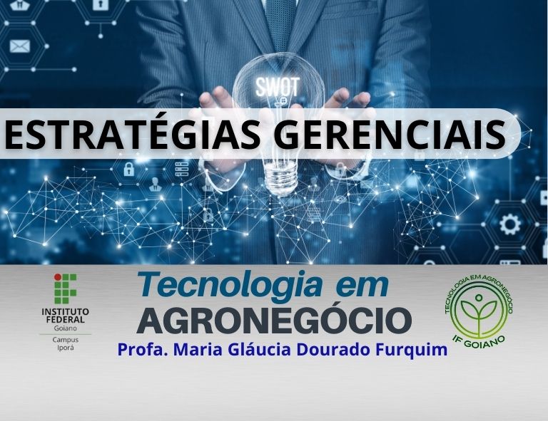 003364 - Estratégias Gerenciais no Agronegócio - 2023/1:Tecnologia em Agronegócio, Tecnologia, 5º Período, Turno Noturno (2023)