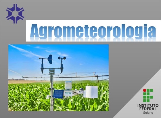 008034 - Agrometeorologia - 2023/2:Bacharelado em Agronomia, Bacharelado, 4º Período, Turno Integral (2023)
