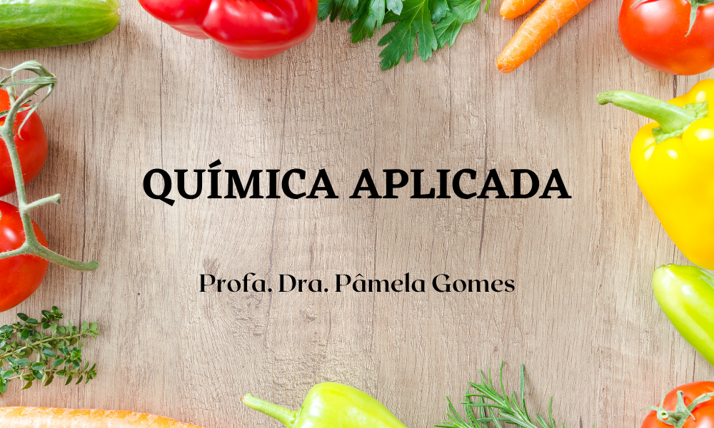 Bacharelado em Nutrição -  Urutai 2020/1 - 20211.01NUT20I.1 - 2021/1 ( 1º período ) - 160768 - Química Aplicada