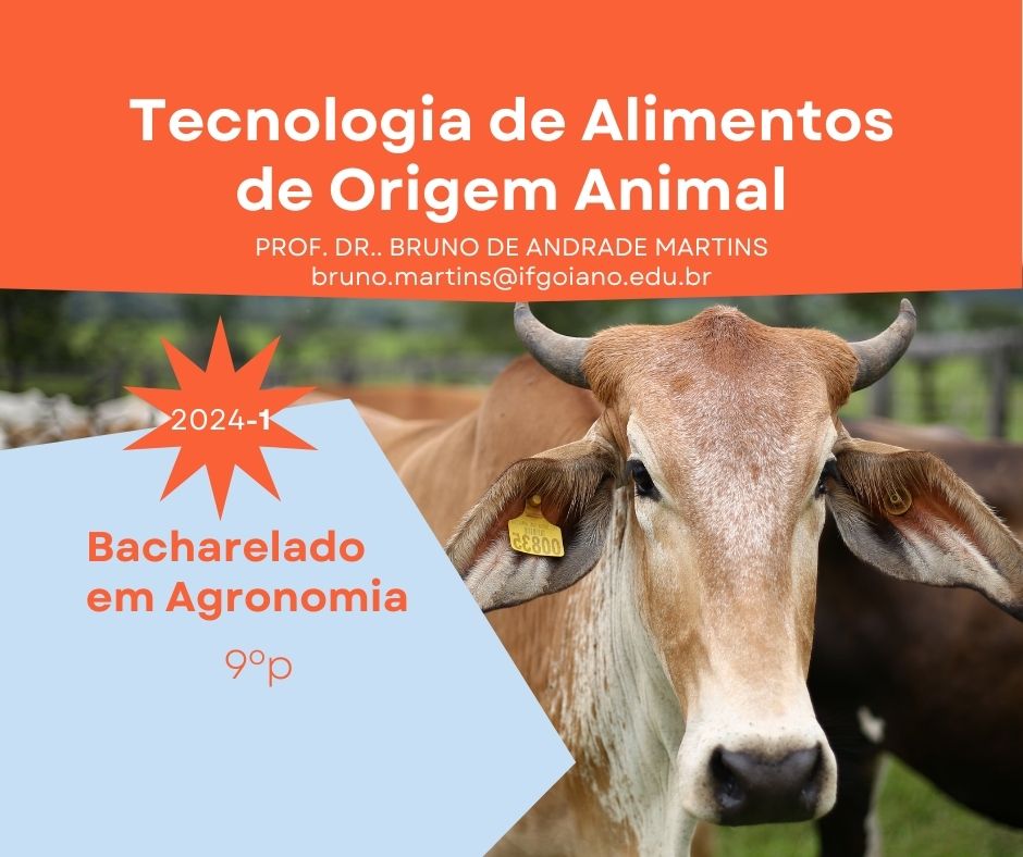 010160 - Tecnologia de Alimentos de Origem Animal - 2024/1:Bacharelado em Agronomia, Bacharelado, 9º Período, Turno Integral (2024)