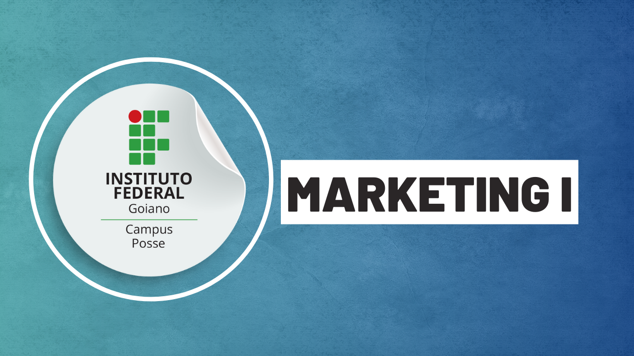 012536 - Marketing I - 2024/1:Bacharelado em Administração, Bacharelado, 3º Período, Turno Noturno (2024)