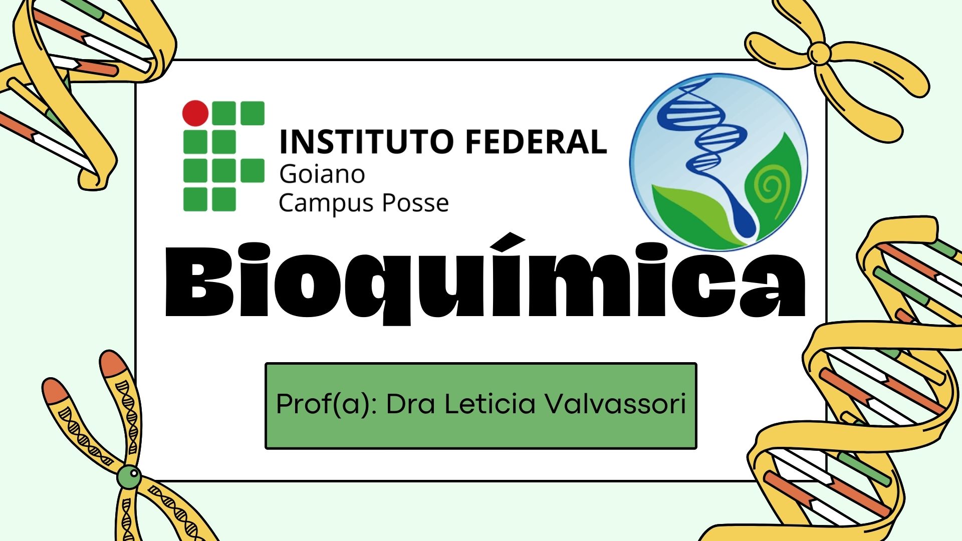 012561 - Bioquímica - 2024/1:Licenciatura em Ciências Biológicas, Licenciatura, 3º Período, Turno Noturno (2024)